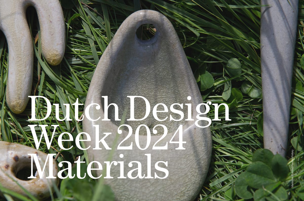 Dutch Design Week 2024 | Materials