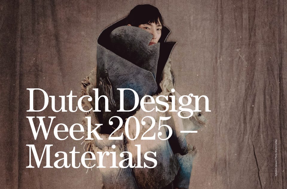 Dutch Design Week 2025 | Materials
